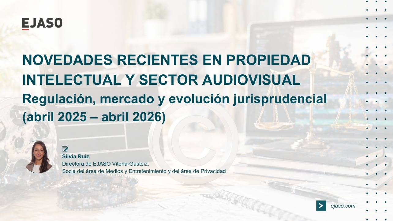 Novedades recientes en propiedad intelectual y sector audiovisual