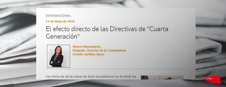 El efecto directo de las directivas de cuarta generación. Legaltoday, mayo, 2016