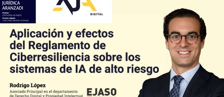 Aplicación y efectos del Reglamento de Ciberresiliencia sobre los sistemas de IA de alto riesgo