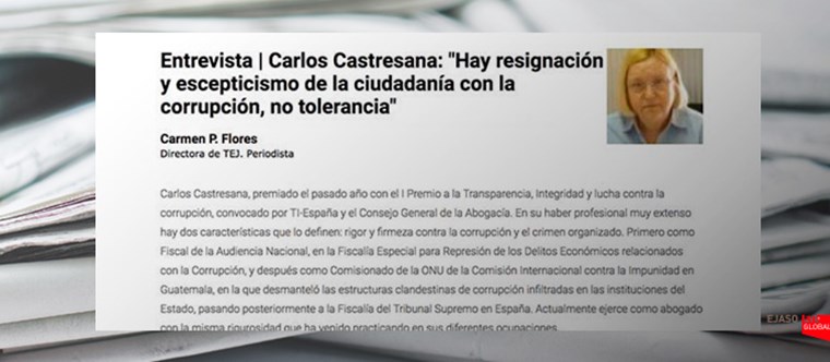 Entrevista | Carlos Castresana: "Hay resignación y escepticismo de la ciudadanía con la corrupción, no tolerancia". The economy journal, abril 2017