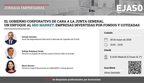 Jornada Empresarial: Gobierno corporativo de cara a la junta general. Un enfoque al mid market: empresas invertidas por fondos y cotizadas
