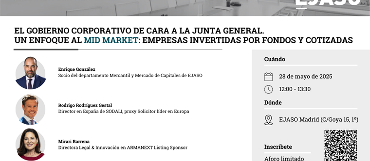 Jornada Empresarial: Gobierno corporativo de cara a la junta general. Un enfoque al mid market: empresas invertidas por fondos y cotizadas