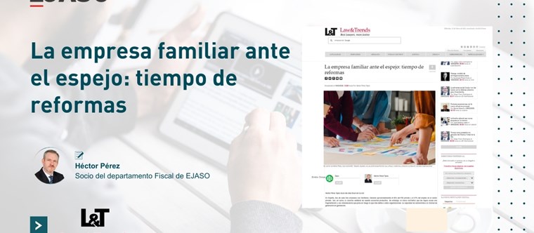 La empresa familiar ante el espejo: tiempo de reformas