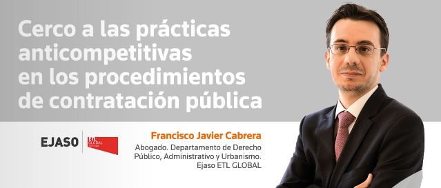 Cerco a las prácticas anticompetitivas en los procedimientos de contratación pública