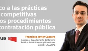 Cerco a las prácticas anticompetitivas en los procedimientos de contratación pública