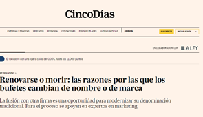 Renovarse o morir: las razones por las que los bufetes cambian de nombre o de marca - Cinco Días