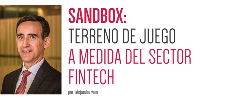 Sandbox: Terreno de juego a medida del sector Fintech