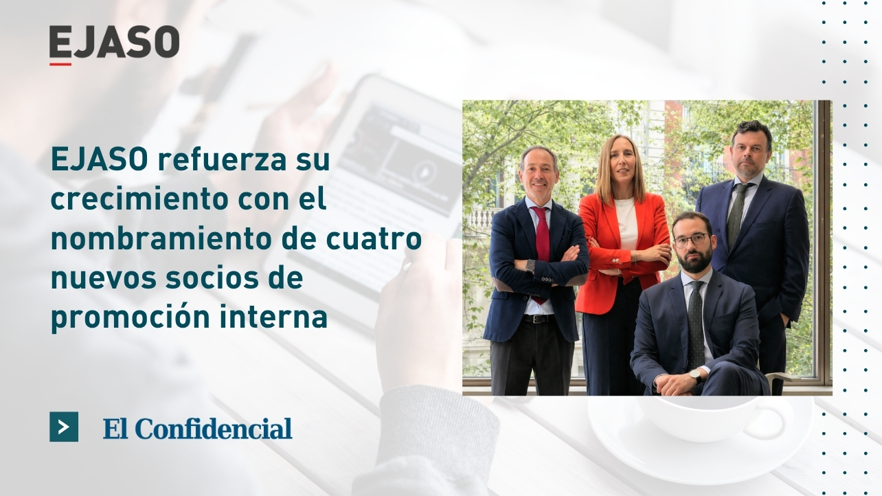 EJASO refuerza su crecimiento con el nombramiento de cuatro nuevos socios procedentes de promoción interna