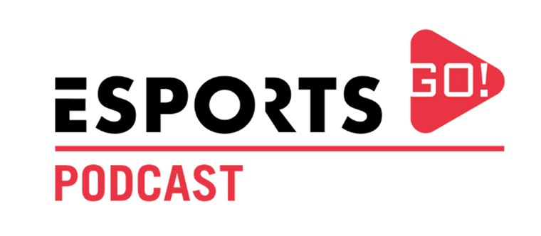 Octavo programa ESPORTS GO! PODCAST, el podcast para profesionales de los ESPORTS