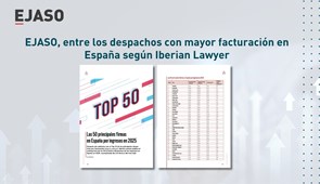 EJASO, entre los despachos con mayor facturación en España según Iberian Lawyer