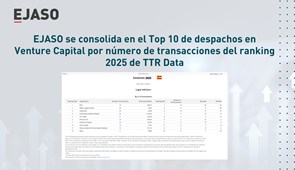 EJASO se consolida en el Top 10 de despachos en Venture Capital por número de transacciones en el ranking 2025
