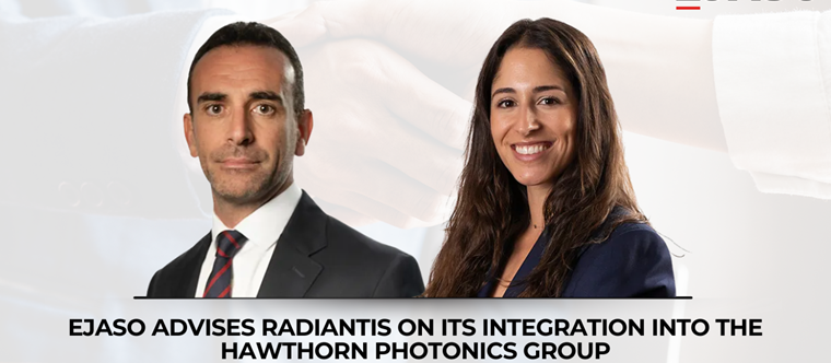 EJASO Advises Radiantis on Its Integration into the Hawthorn Photonics Group