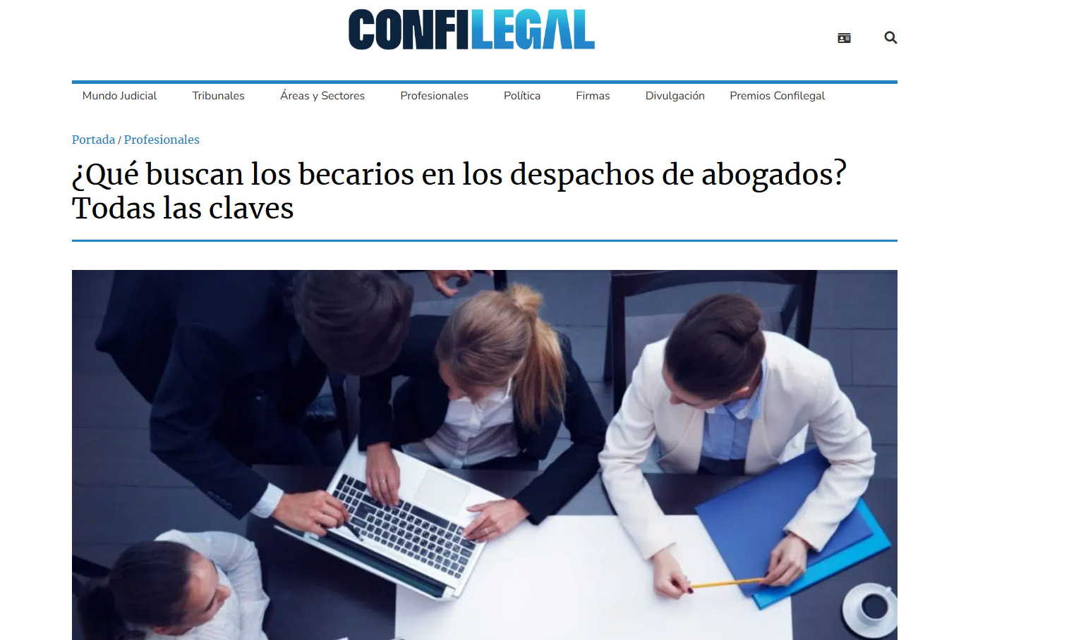 ¿Qué buscan los becarios en los despachos de abogados? Todas las claves