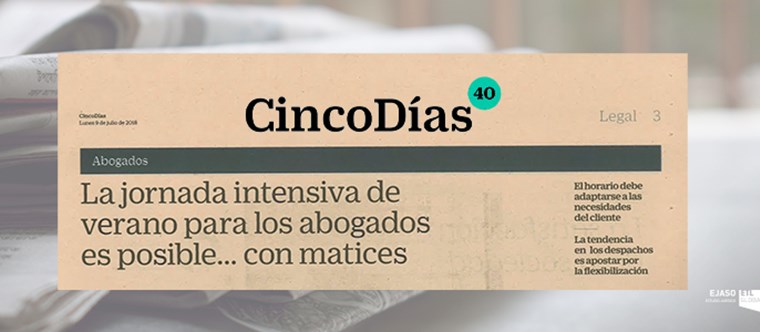 El diario Cinco Días pone a Ejaso como ejemplo de conciliación laboral