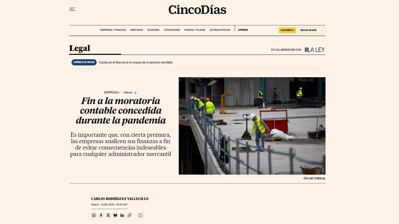 Carlos Rodríguez, socio de EJASO analiza en CincoDías el fin a la moratoria contable concedida durante la pandemia