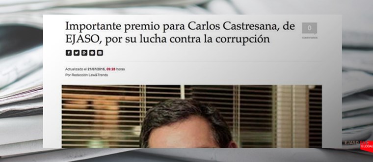 Importante premio para Carlos Castresana, de EJASO, por su lucha contra la corrupción. Law&trends, julio 2016