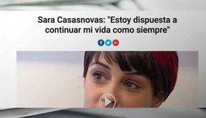 Sara Casasnovas “Estoy dispuesta a continuar con mi vida como siempre”. Informativos Telecinco, mayo 2017