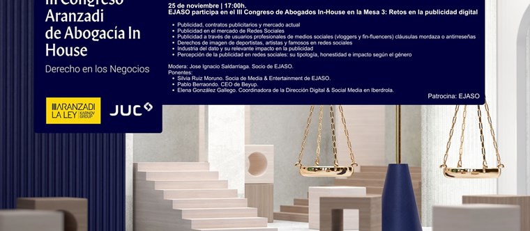 EJASO participa en el III Congreso de Abogados In-House en la Mesa 3: Retos en la publicidad digital