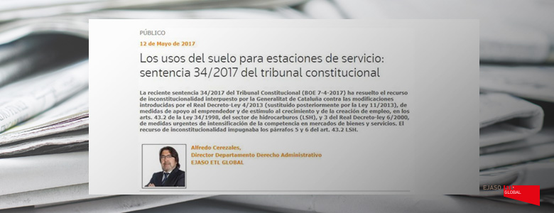 Los usos del suelo para estaciones de servicio: sentencia 34/2017 del tribunal constitucional. Legaltoday, mayo 2017