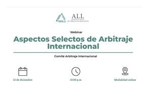 Webinar Internacional “Aspectos Selectos de Arbitraje Internacional”