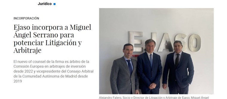 EJASO refuerza su área de Litigación y Arbitraje con la incorporación de Miguel Ángel Serrano como of counsel