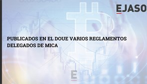 Publicados en el DOUE varios reglamentos delegados de MiCA