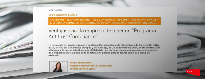Ventajas de contar con un plan antitrust Compliance. Legaltoday Diciembre, 2016