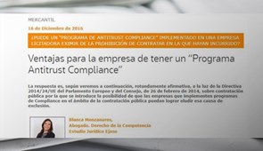 Ventajas de contar con un plan antitrust Compliance. Legaltoday Diciembre, 2016