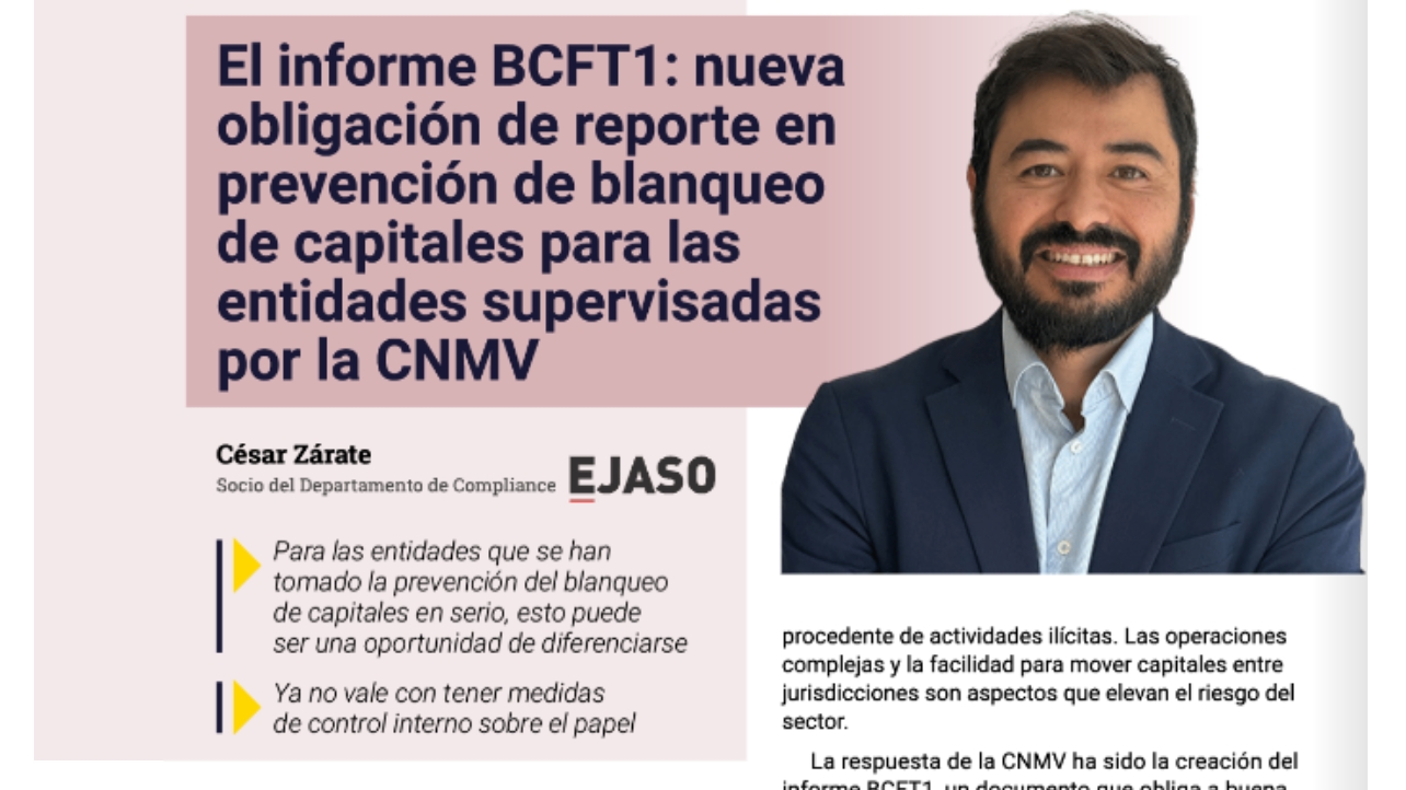 El informe BCFT1: nueva obligación de reporte en prevención de blanqueo de capitales para las entidades supervisadas por la CNMV.