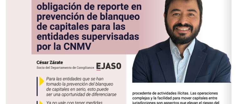 El informe BCFT1: nueva obligación de reporte en prevención de blanqueo de capitales para las entidades supervisadas por la CNMV.