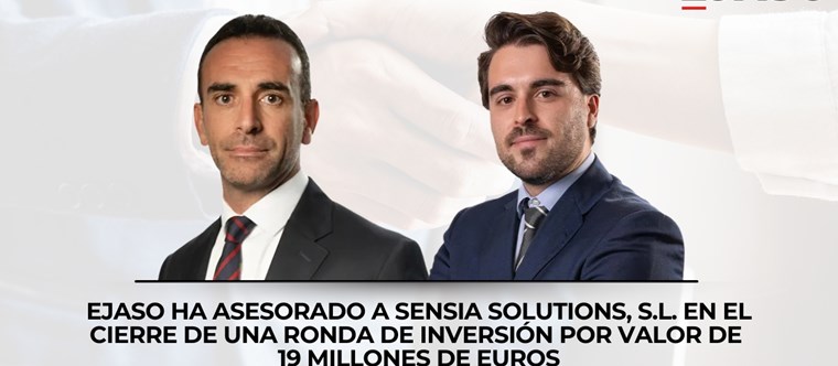 EJASO has advised Sensia Solutions, S.L. on the closing of a €19 million investment round