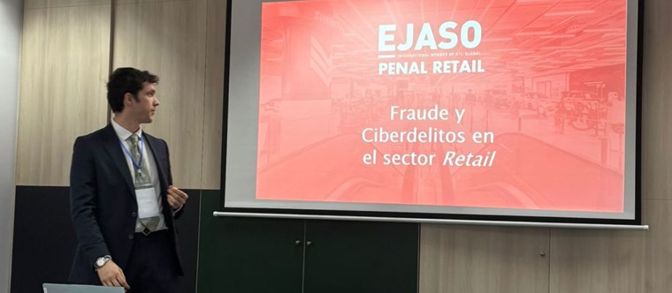 El equipo de Penal Retail de EJASO participa en la jornada sobre Fraude y Ciberdelitos en el Sector Retail