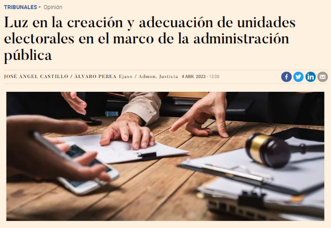 José Ángel Castillo, Director del Área de Derecho Administrativo, sobre la creación y adecuación de unidades electorales en el marco de la Administración Pública | Expansión
