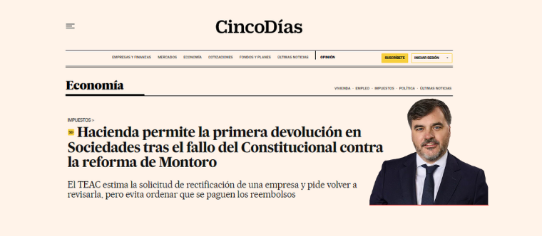 Hacienda permite la primera devolución en Sociedades tras el fallo del Constitucional contra la reforma de Montoro | Cinco Días