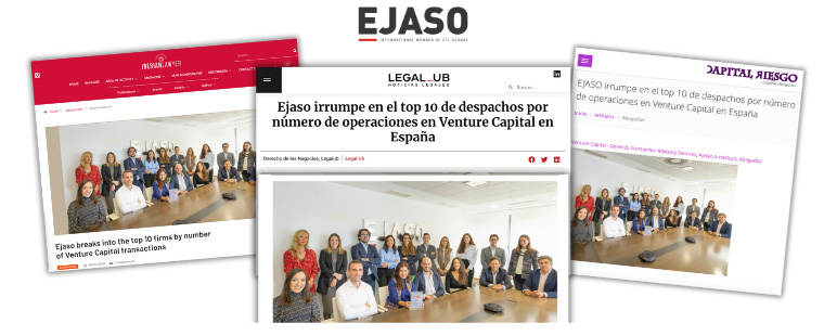 Ejaso irrumpe en el top 10 de despachos por número de operaciones en Venture Capital en España