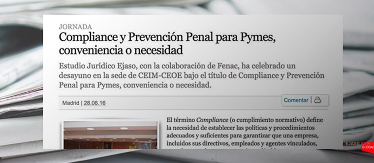 Compliance y Prevención Penal para Pymes, conveniencia o necesidad. elderecho.com,  junio 2016