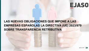Las nuevas obligaciones que impone a las empresas españolas la Directiva (UE) 2023/970 sobre transparencia retributiva