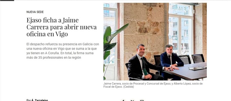 EJASO incorpora a Jaime Carrera Rafael como nuevo socio experto en procesal y concursal y responsable de la nueva sede en Vigo