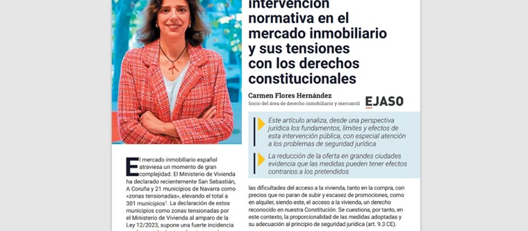 La creciente intervención normativa en el mercado inmobiliario y sus tensiones con los derechos constitucionales