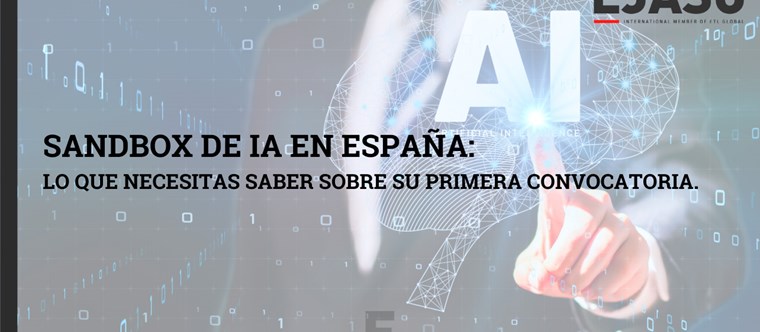 Sandbox de IA en España: lo que necesitas saber sobre su primera convocatoria