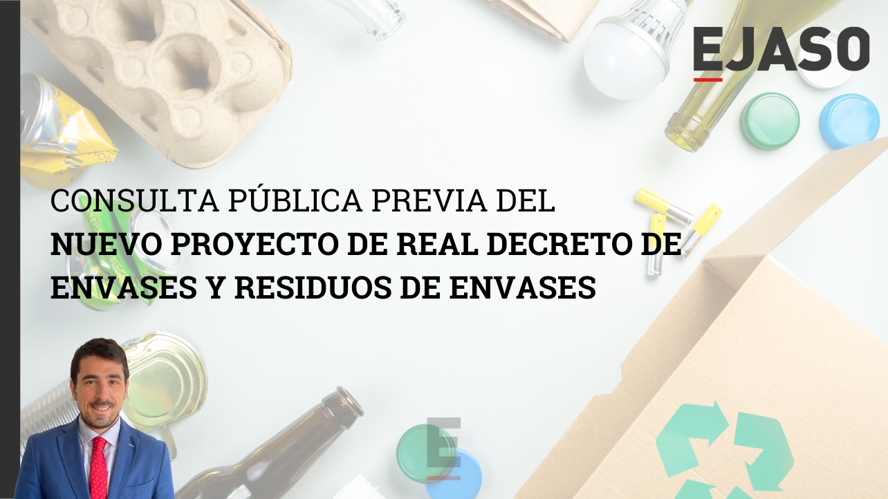 Consulta pública previa del nuevo Proyecto de Real Decreto de Envases y Residuos de Envases
