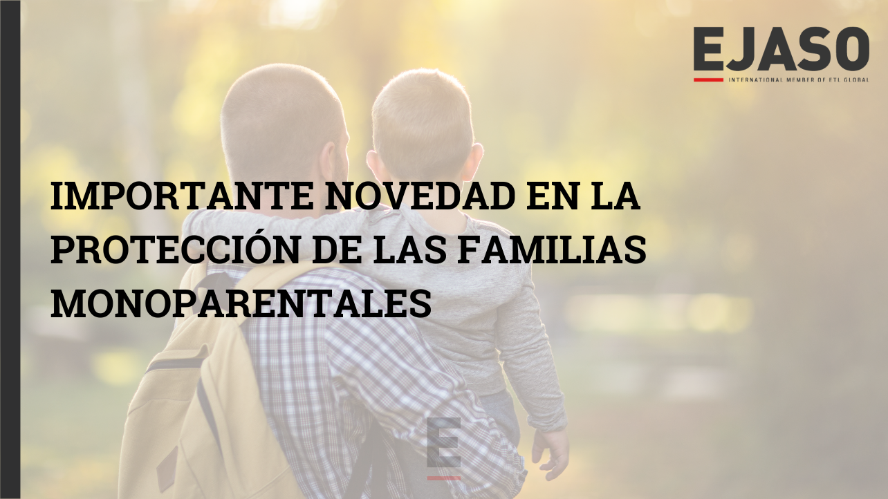 Importante novedad en la protección de las familias monoparentales