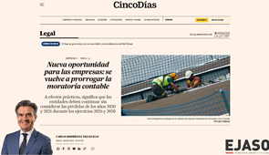 Nueva oportunidad para las empresas: se vuelve a prorrogar la moratoria contable – Cinco Días