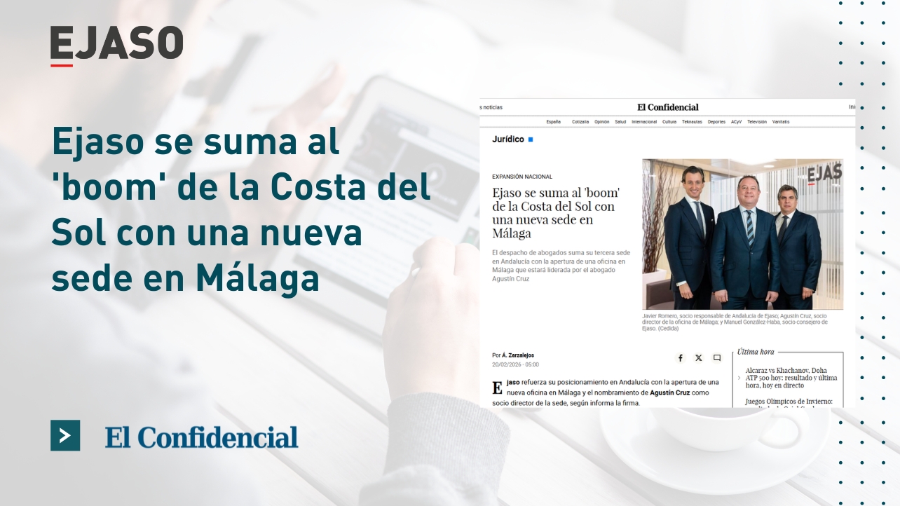 EJASO impulsa su crecimiento en Andalucía con la apertura de nueva sede en Málaga y la incorporación de Agustín Cruz como socio director