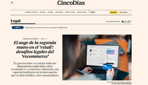 El auge de la segunda mano en el ‘retail’: desafíos legales del ‘recommerce’ - Cinco Días