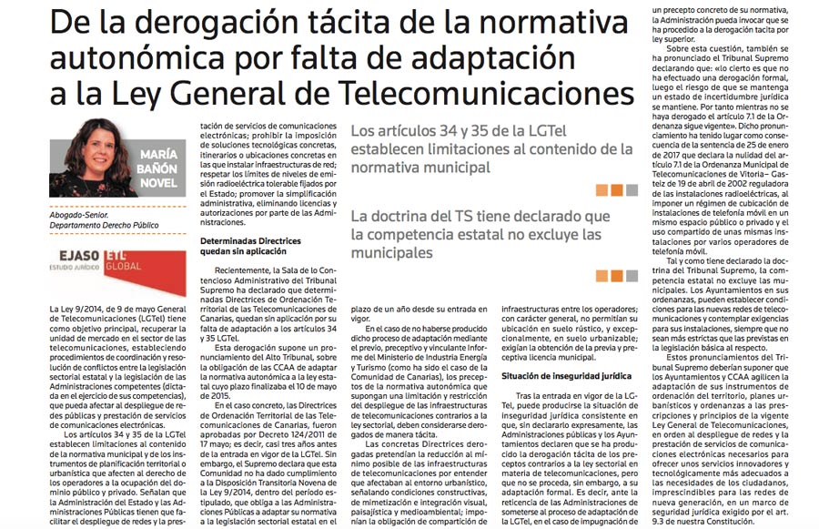 De la derogación táctil de la normativa autonómica por falta de adaptación a la Ley General de Telecomunicaciones,  julio 2017