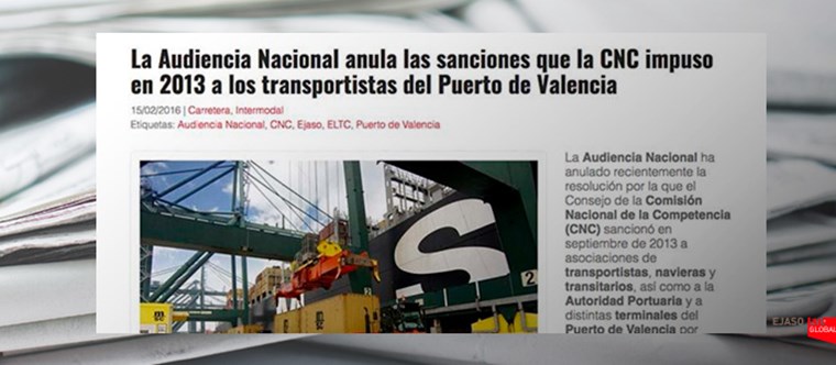 La Audiencia Nacional anula las sanciones que la CNC impuso en 2013 a los transportistas del Puerto de Valencia. Todo Transporte, febrero 2016