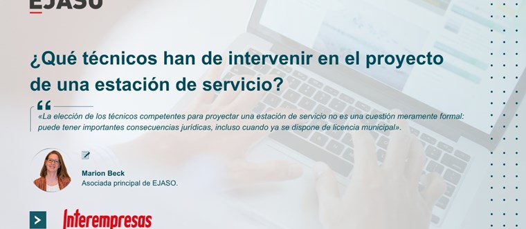 ¿Qué técnicos deben intervenir en el proyecto de una estación de servicio?