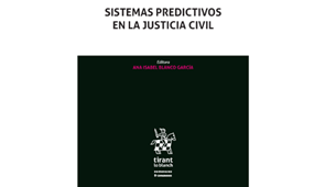 Sistemas predictivos en la justicia civil - Tirant lo Blanch