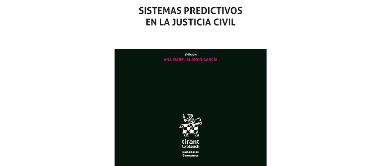 Sistemas predictivos en la justicia civil - Tirant lo Blanch